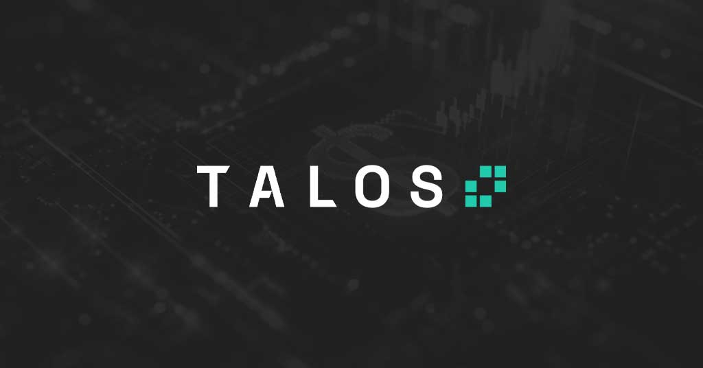 Talos Launches New Digital Asset Management System