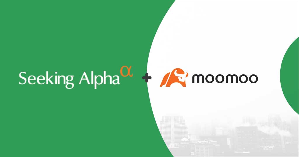 Seeking Alpha Announces Global Partnership With Moomoo