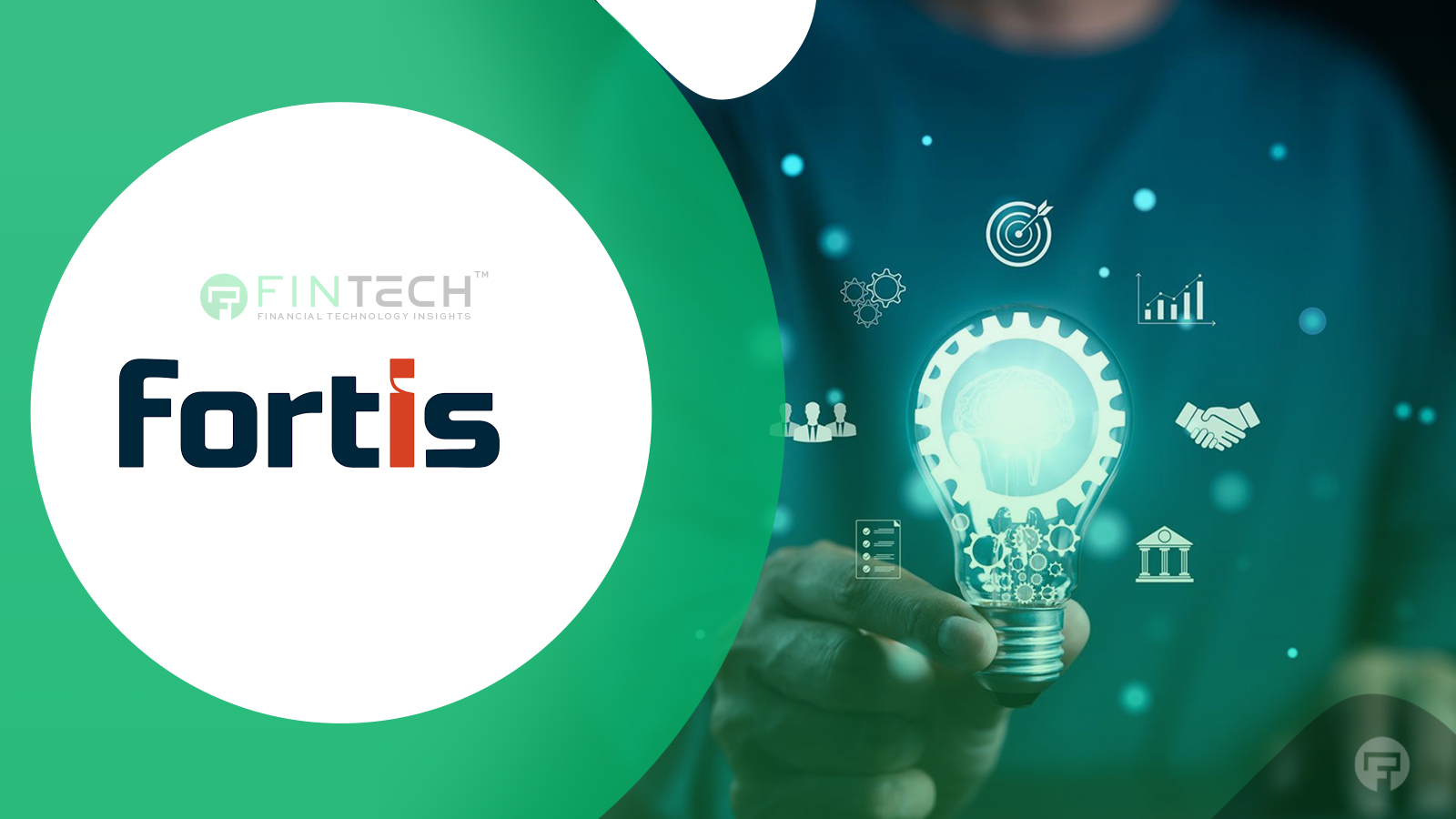 Fortis Secures Strategic Investment to Lead Global Payments