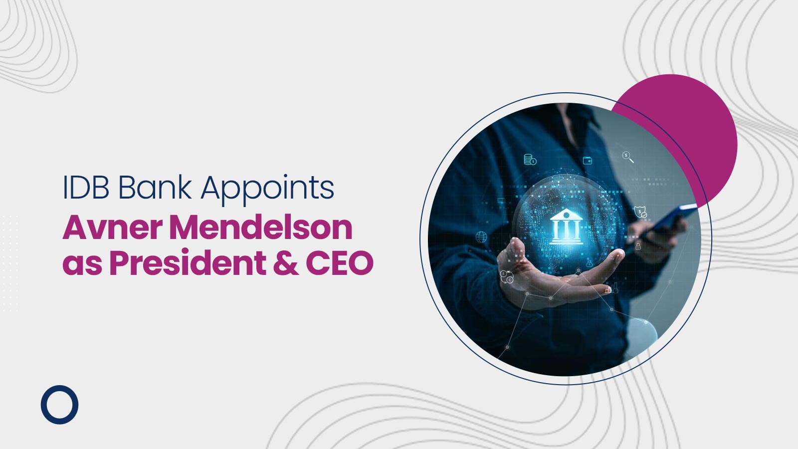 IDB-Bank-Appoints-Avner-Mendelson-as-President-CEO