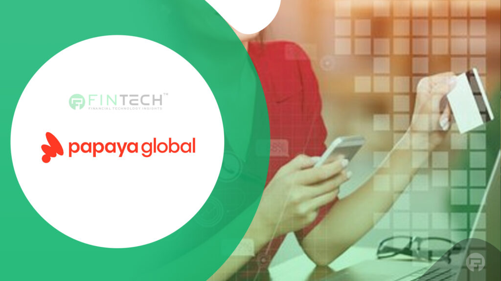 Papaya Global Names CFO, CPO & Execs to Fuel Innovation