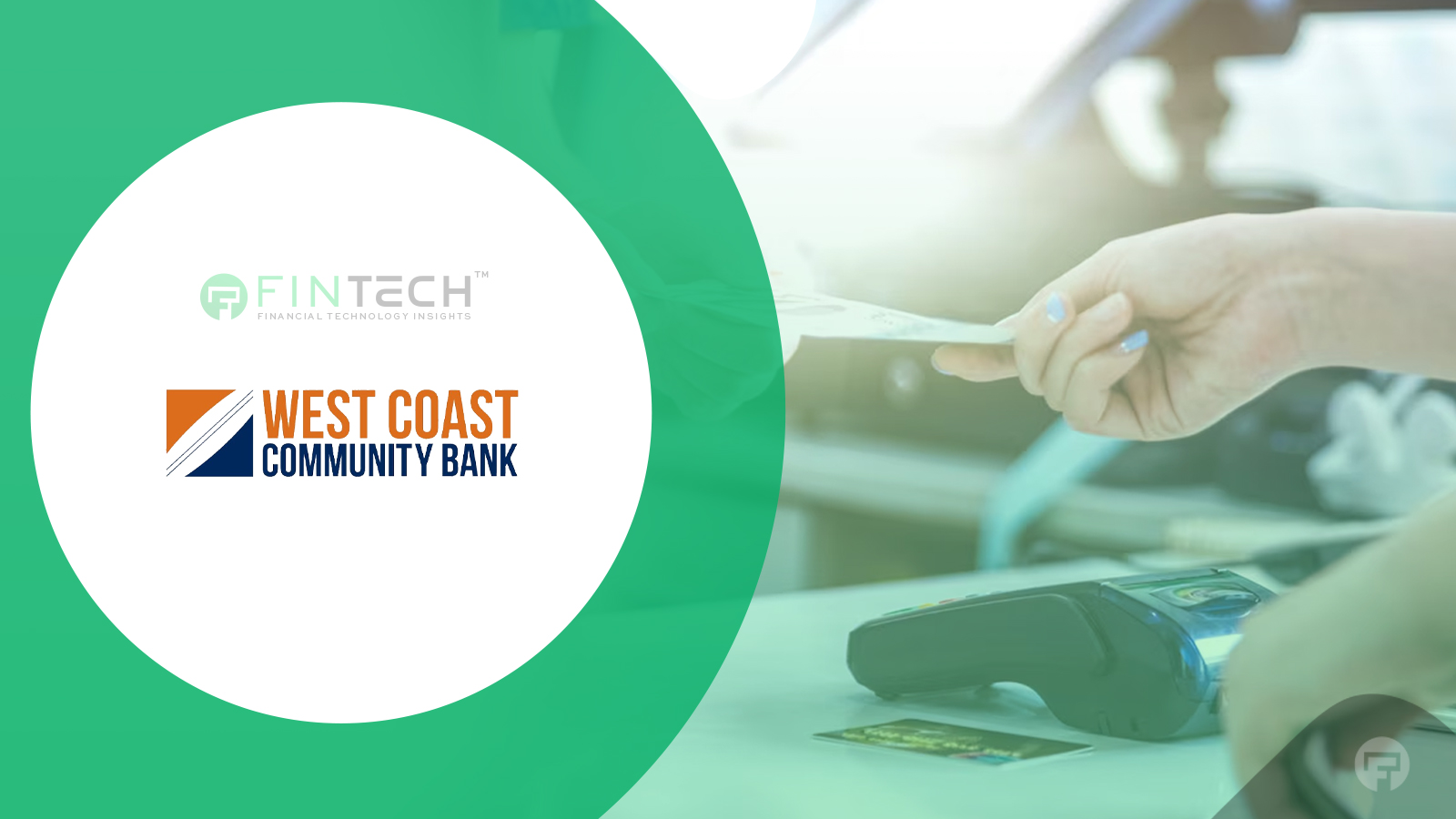 West Coast Community Bank Names Matthew March CIO
