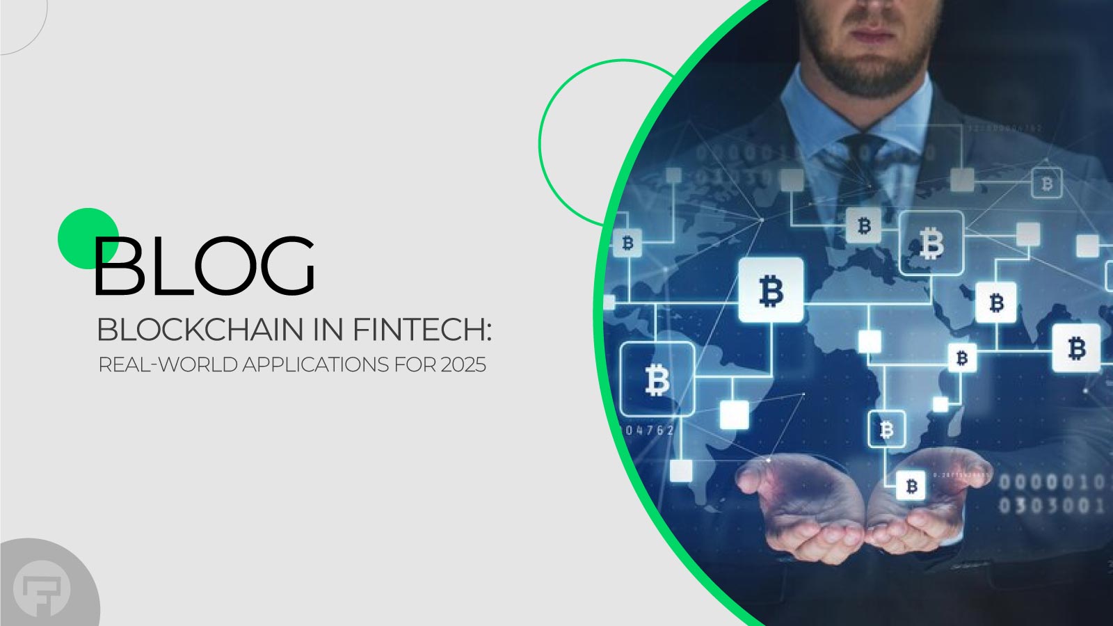 How Blockchain is Transforming FinTech in 2025: Top Applications You Should Know
