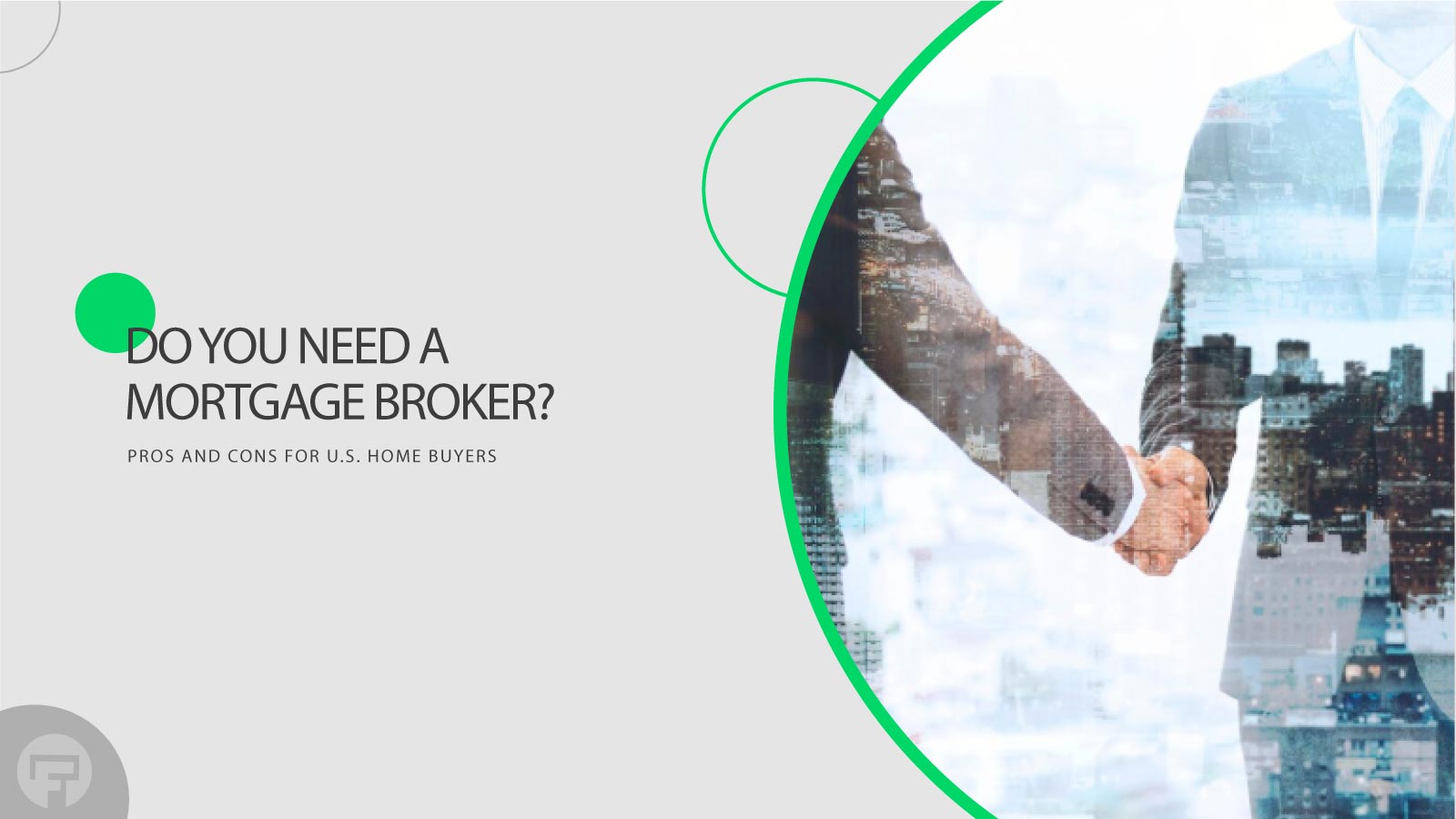 Do You Really Need a Mortgage Broker? Pros and Cons for U.S. Home Buyers