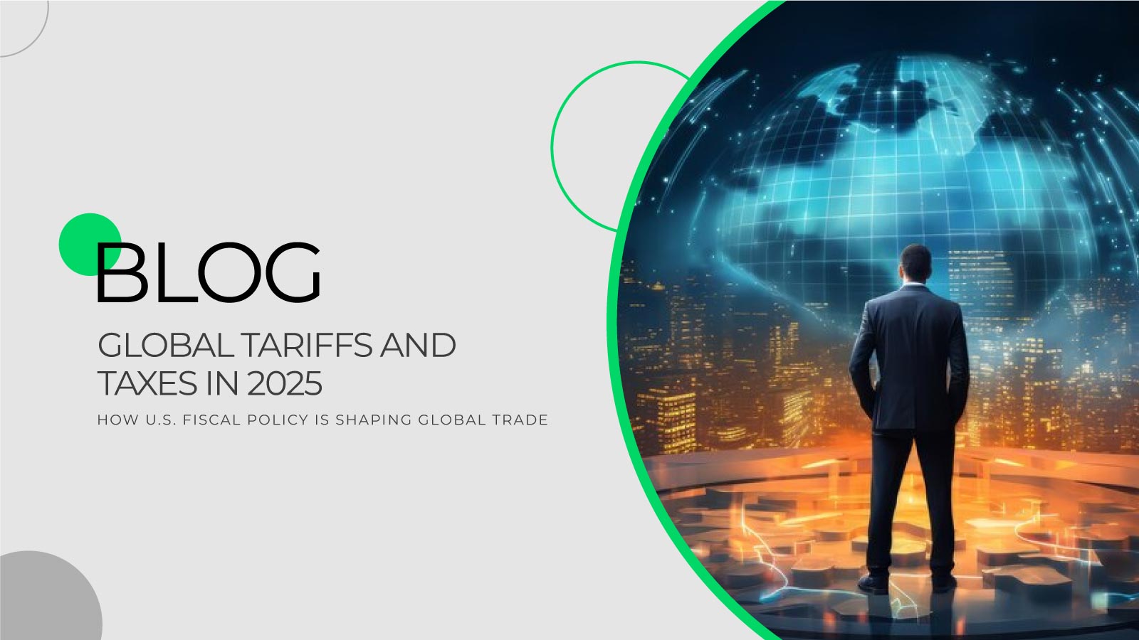How U.S. Tariff Policies in 2025 Are Reshaping Fintech and Global Trade Dynamics