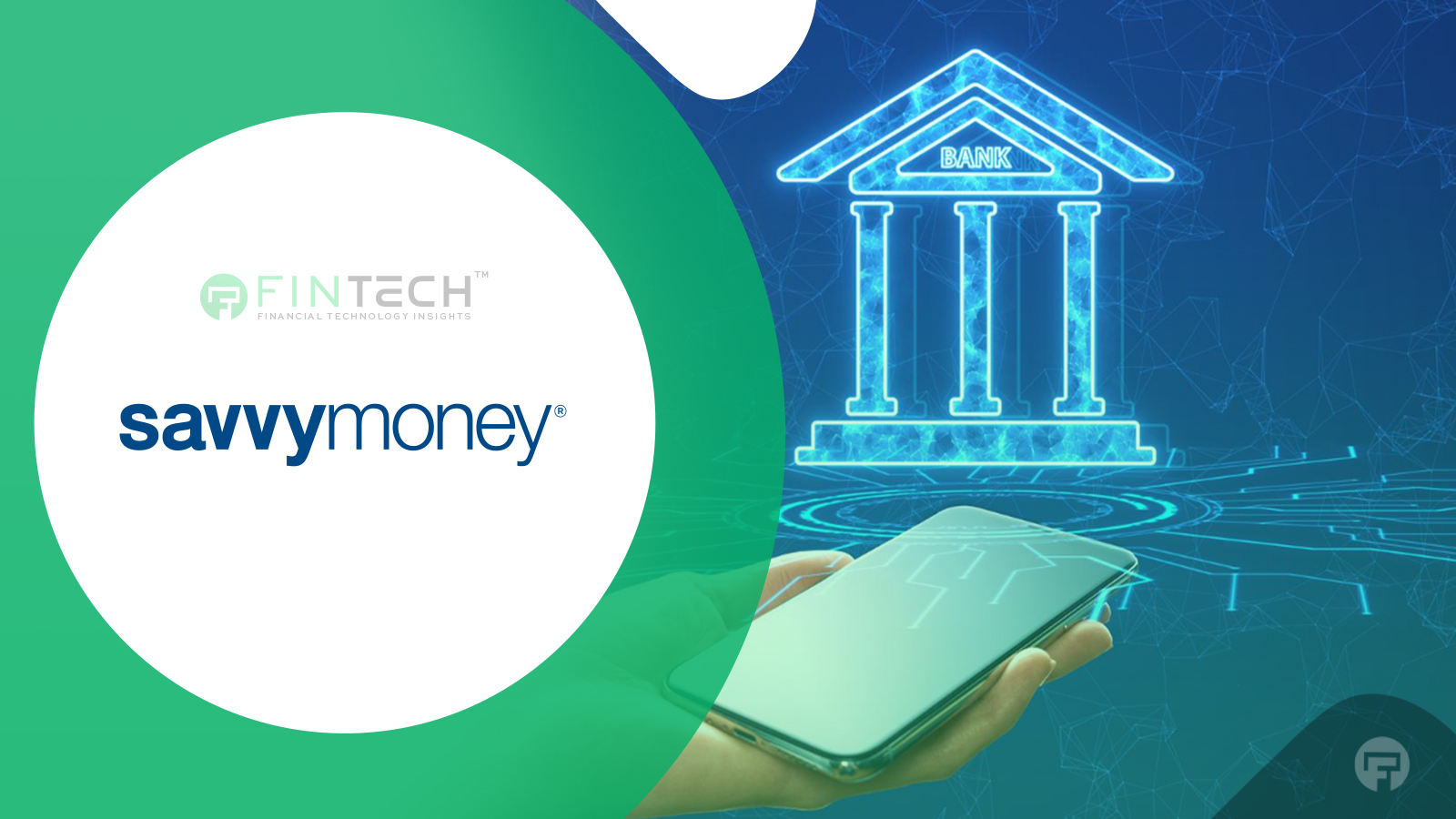 SavvyMoney Acquires CreditSnap to Boost Fintech Offering