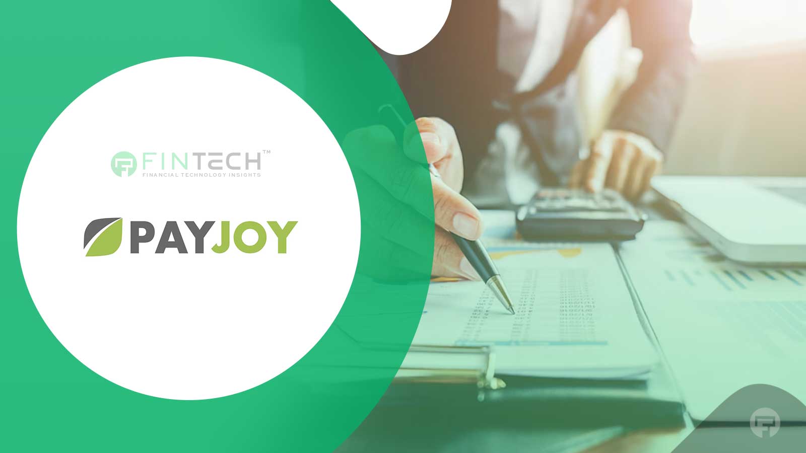 PayJoy Celebrates 10 Years and 15M Customers Globally