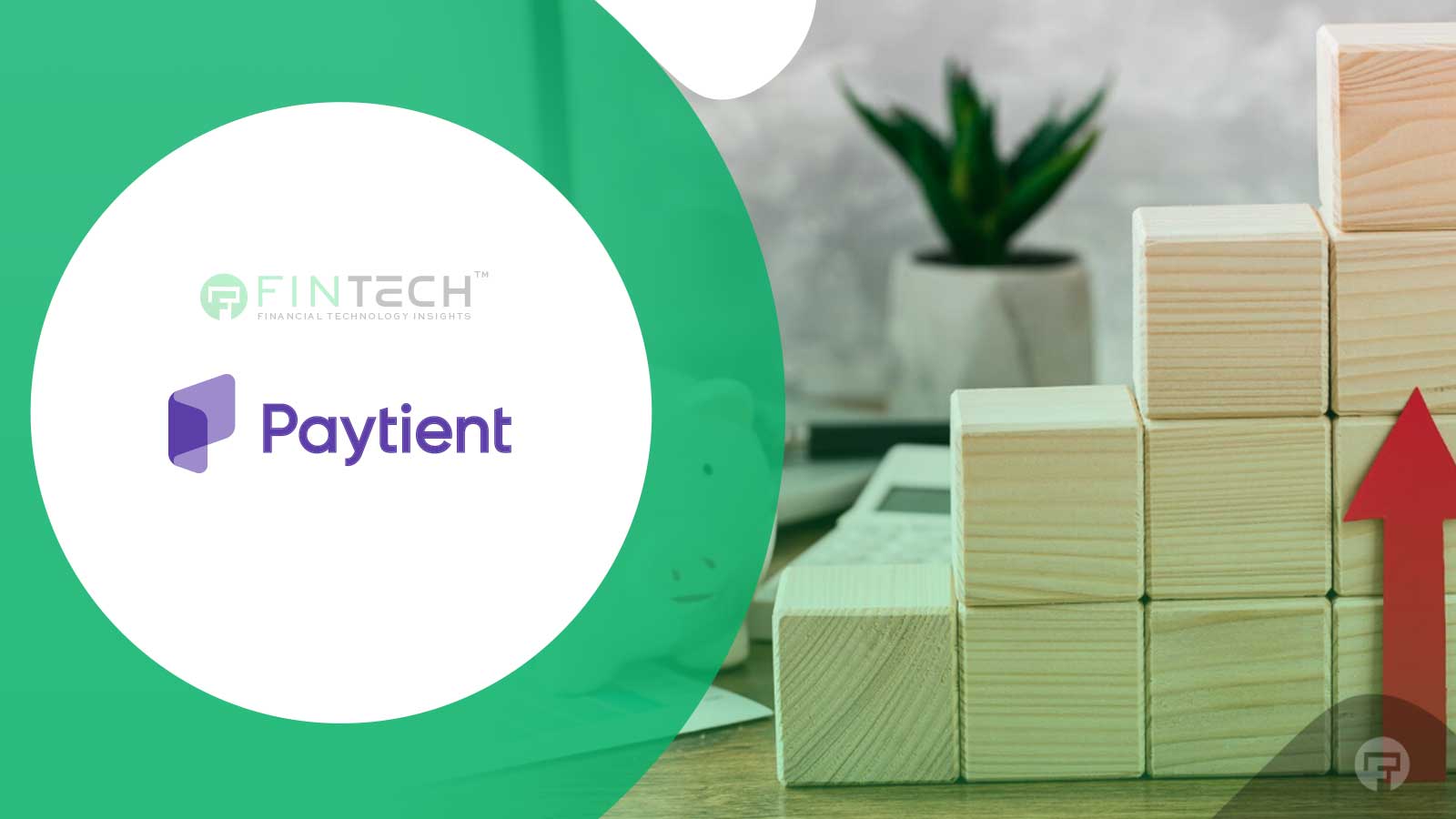 Paytient Secures $40 Million to Drive Market Expansion