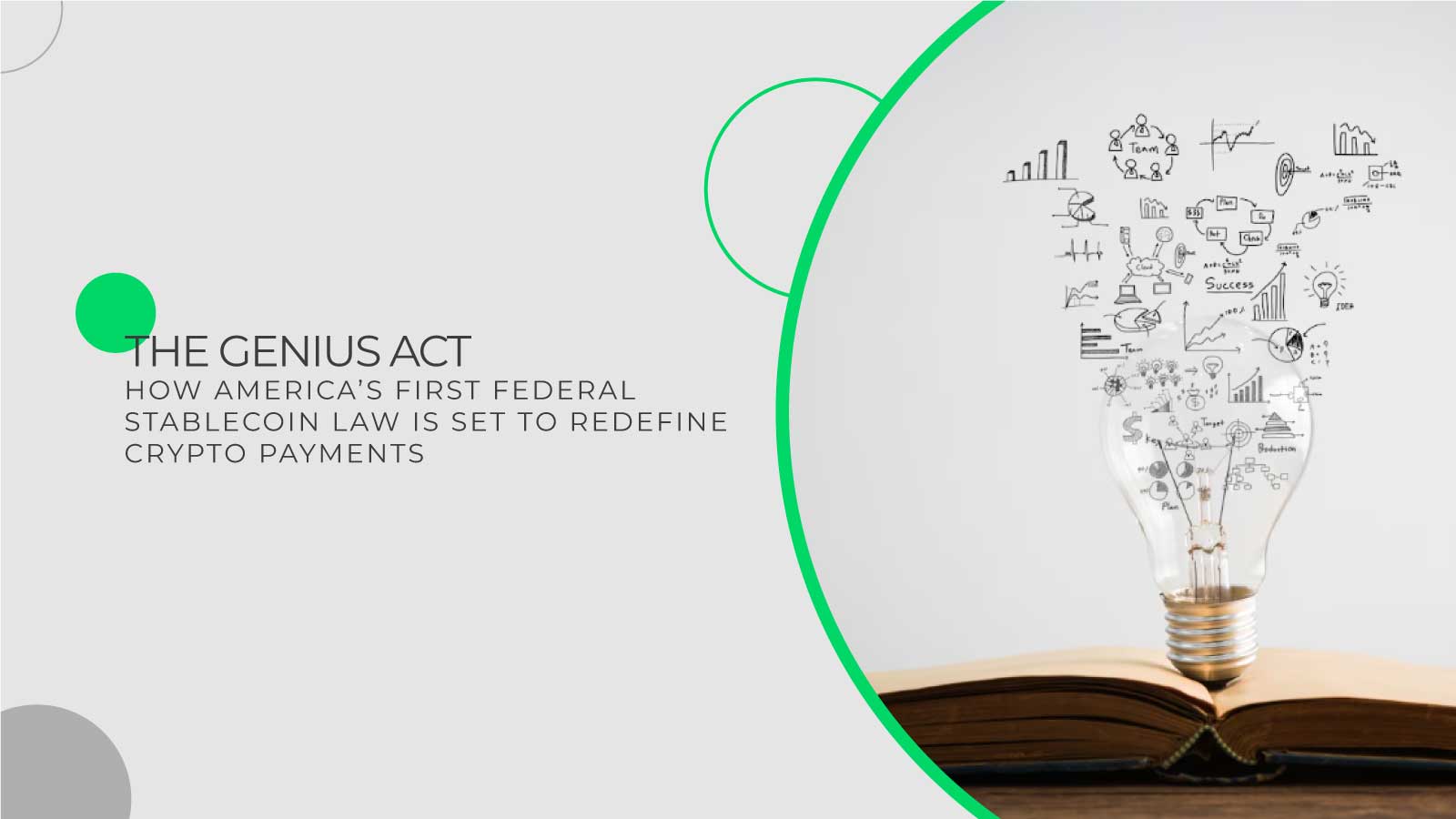 The GENIUS Act: How America’s First Federal Stablecoin Law Is Set to Redefine Crypto Payments