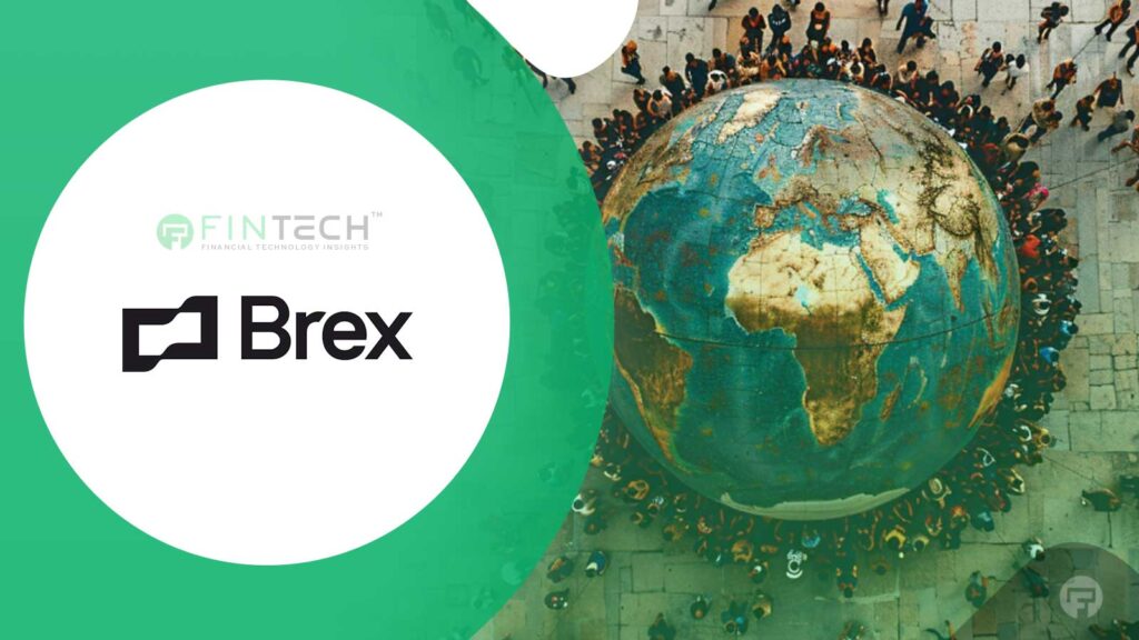 Brex Gets EU License, Fuels Next Stage of Global Growth