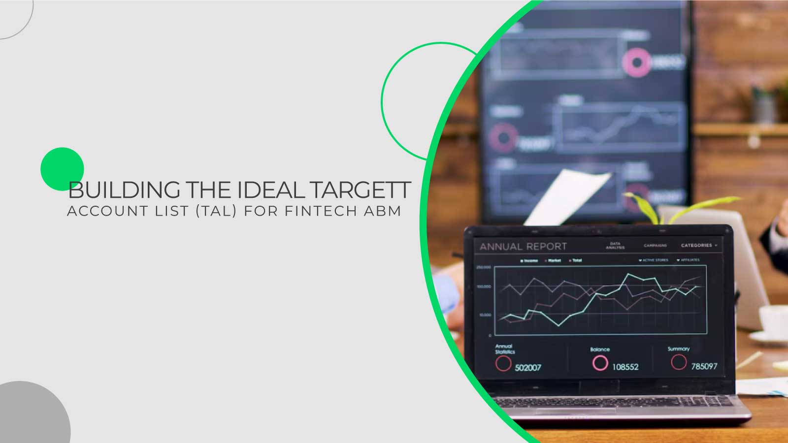 Building the Ideal Target Account List (TAL)for Fintech ABM