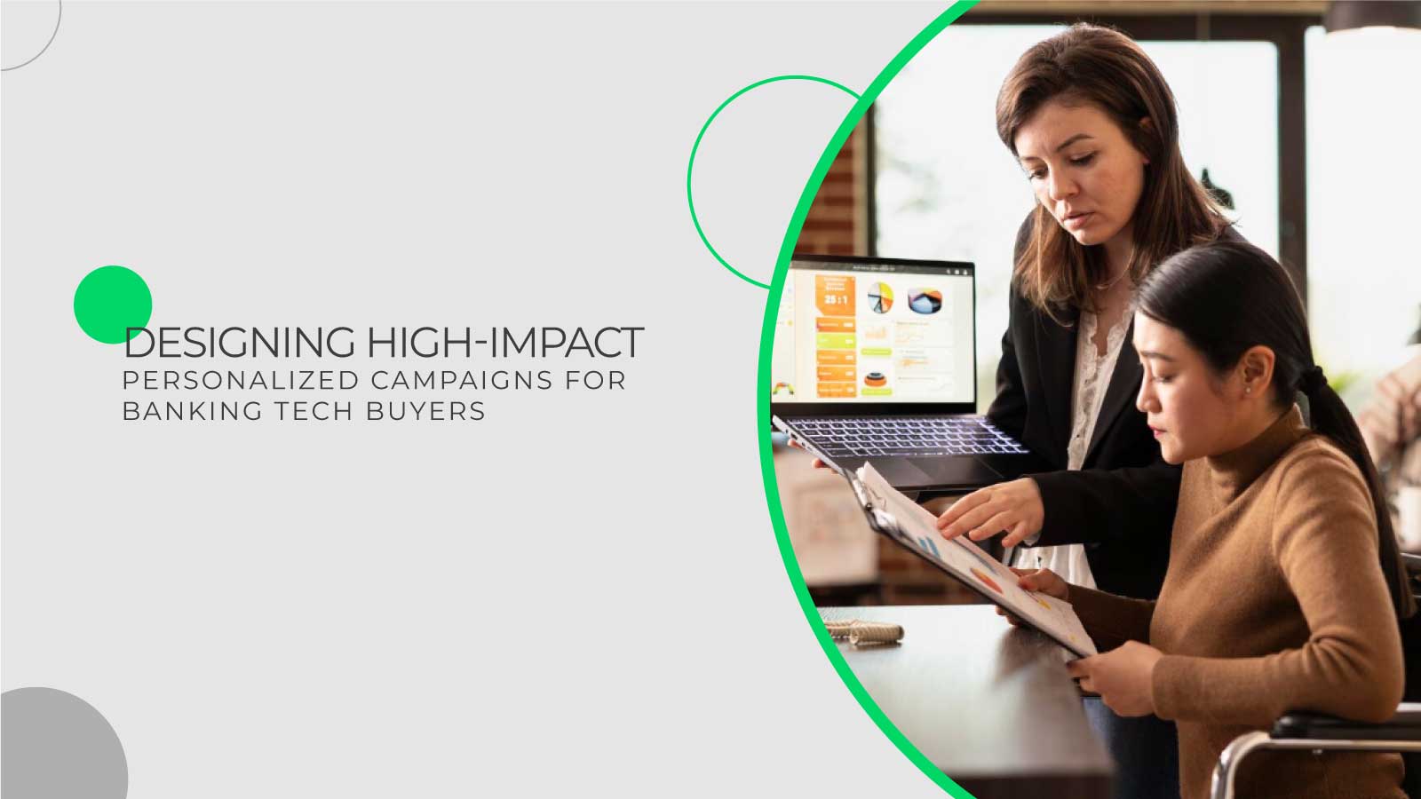 Designing-High-Impact Personalized Campaigns for Banking Tech Buyers