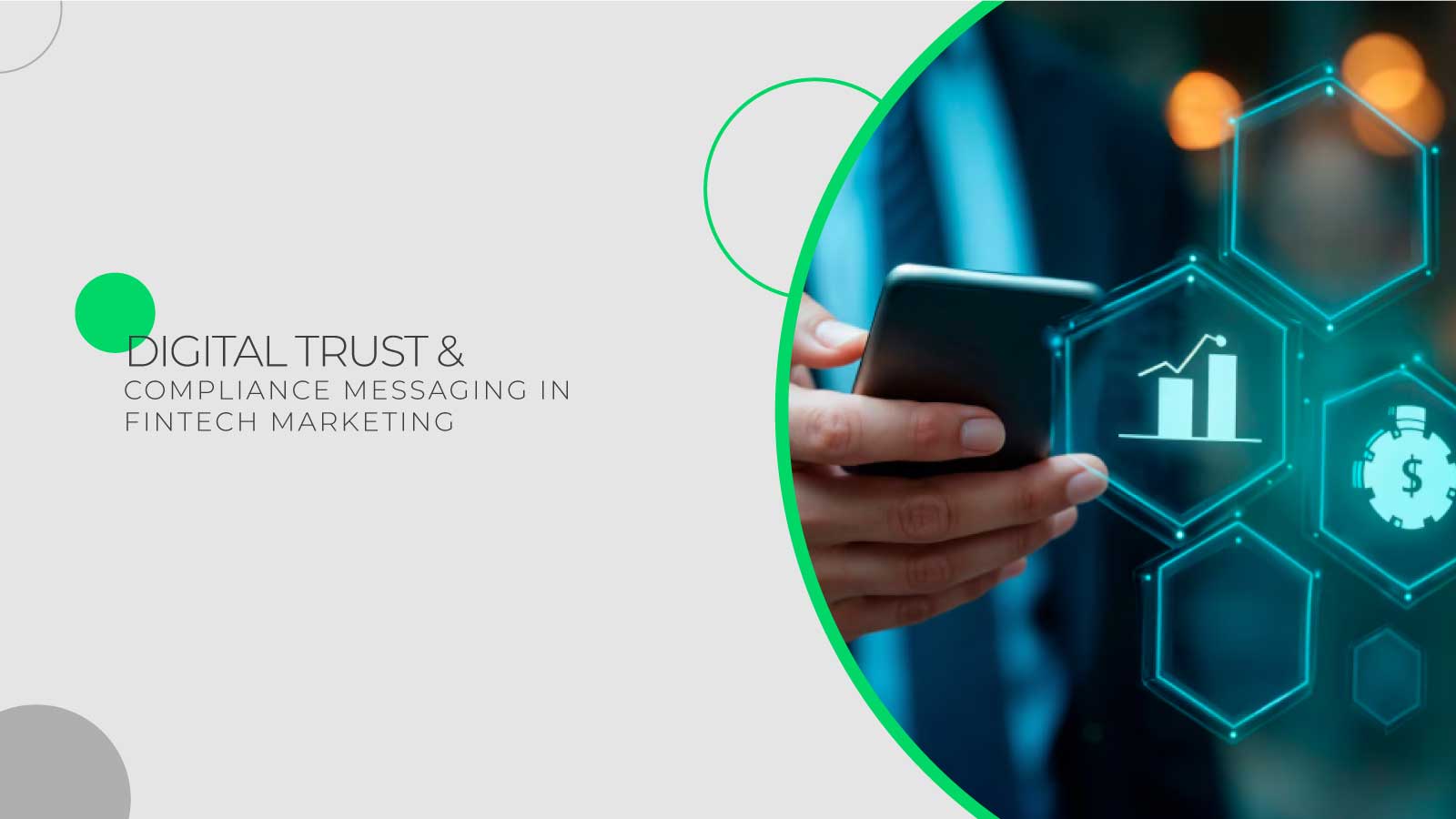 Digital Trust & Compliance Messaging in FinTech Marketing