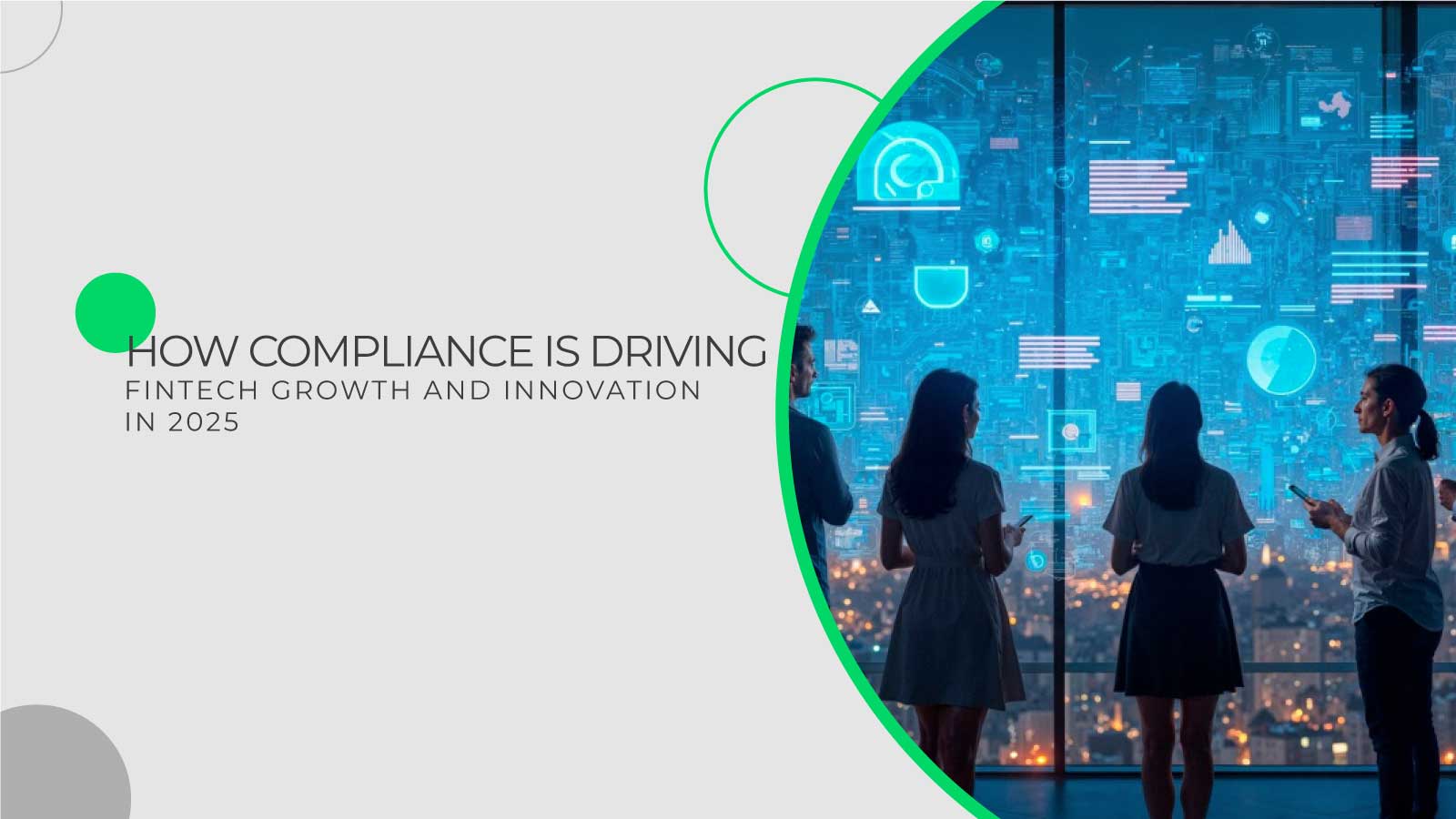How Compliance Is Driving Fintech Growth