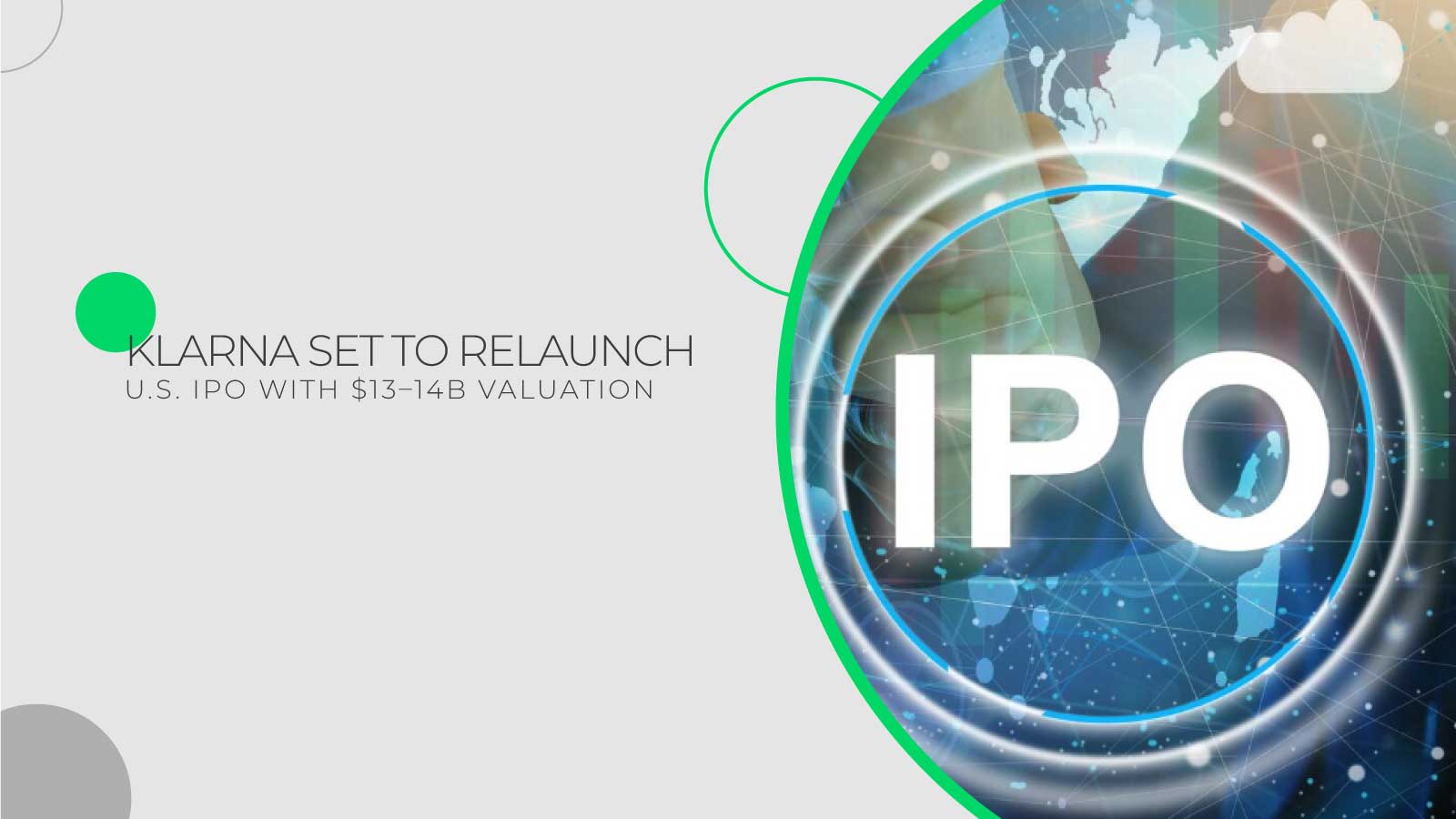 Klarna Set to Relaunch U.S. IPO with $1314B Valuation