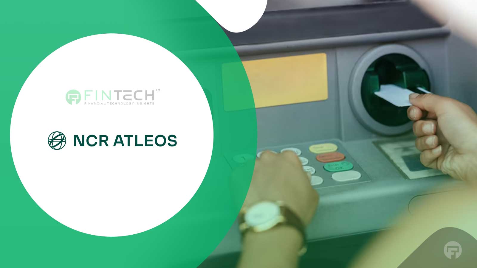 NCR Atleos and FCTI Expand ATM, Terminal Services Deal