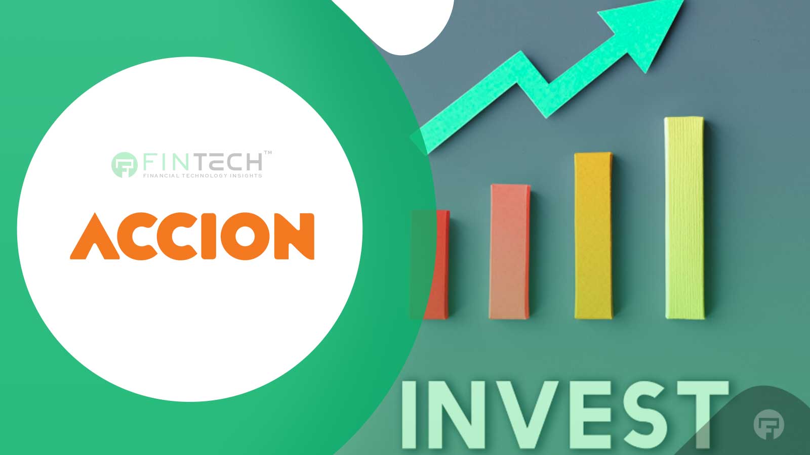 Accion Closes $61.6 Million Fund for Early-Stage Inclusive Fintech