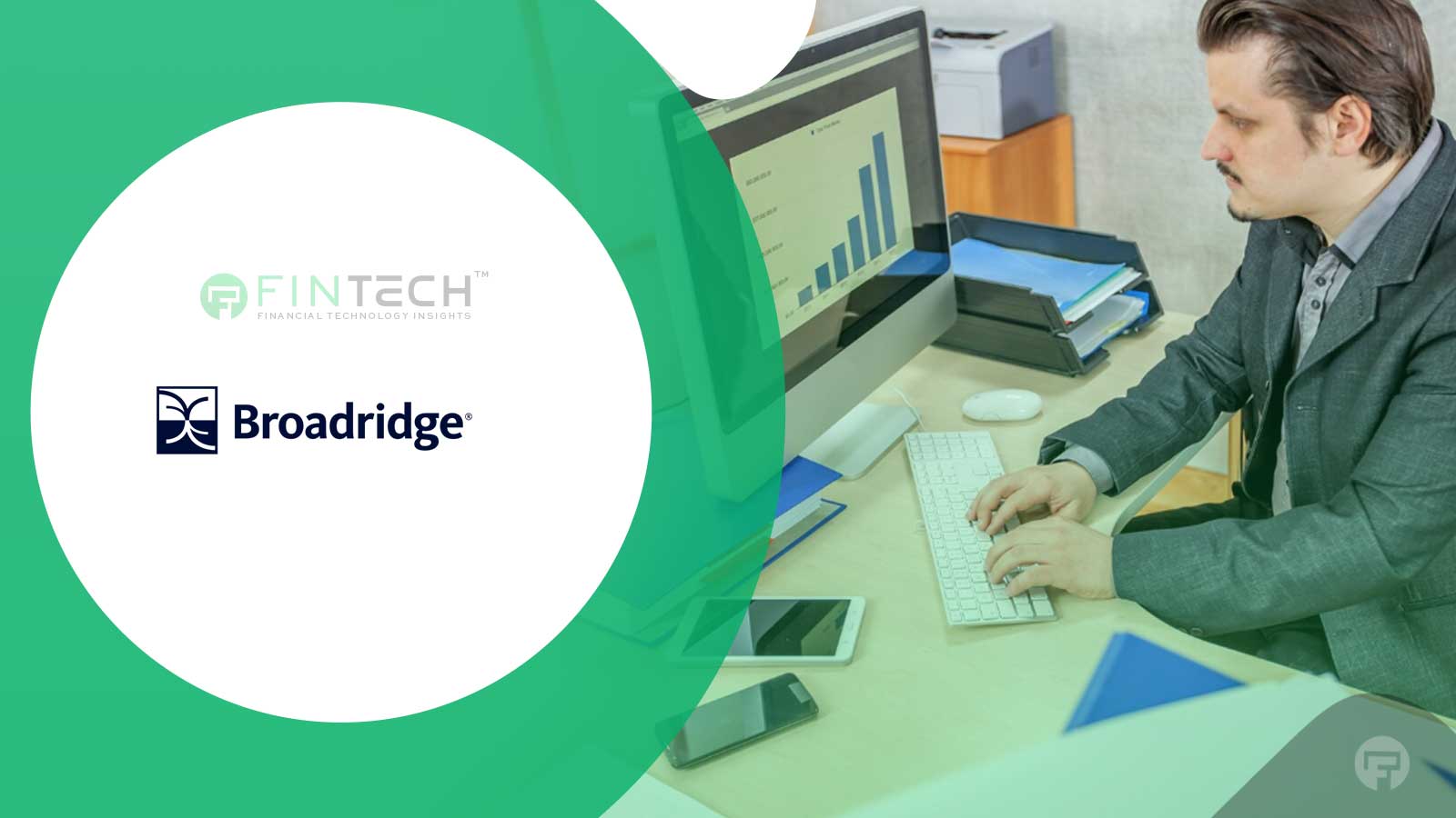 Merck Adopts Broadridge Swift Instant Cash Reporting Service