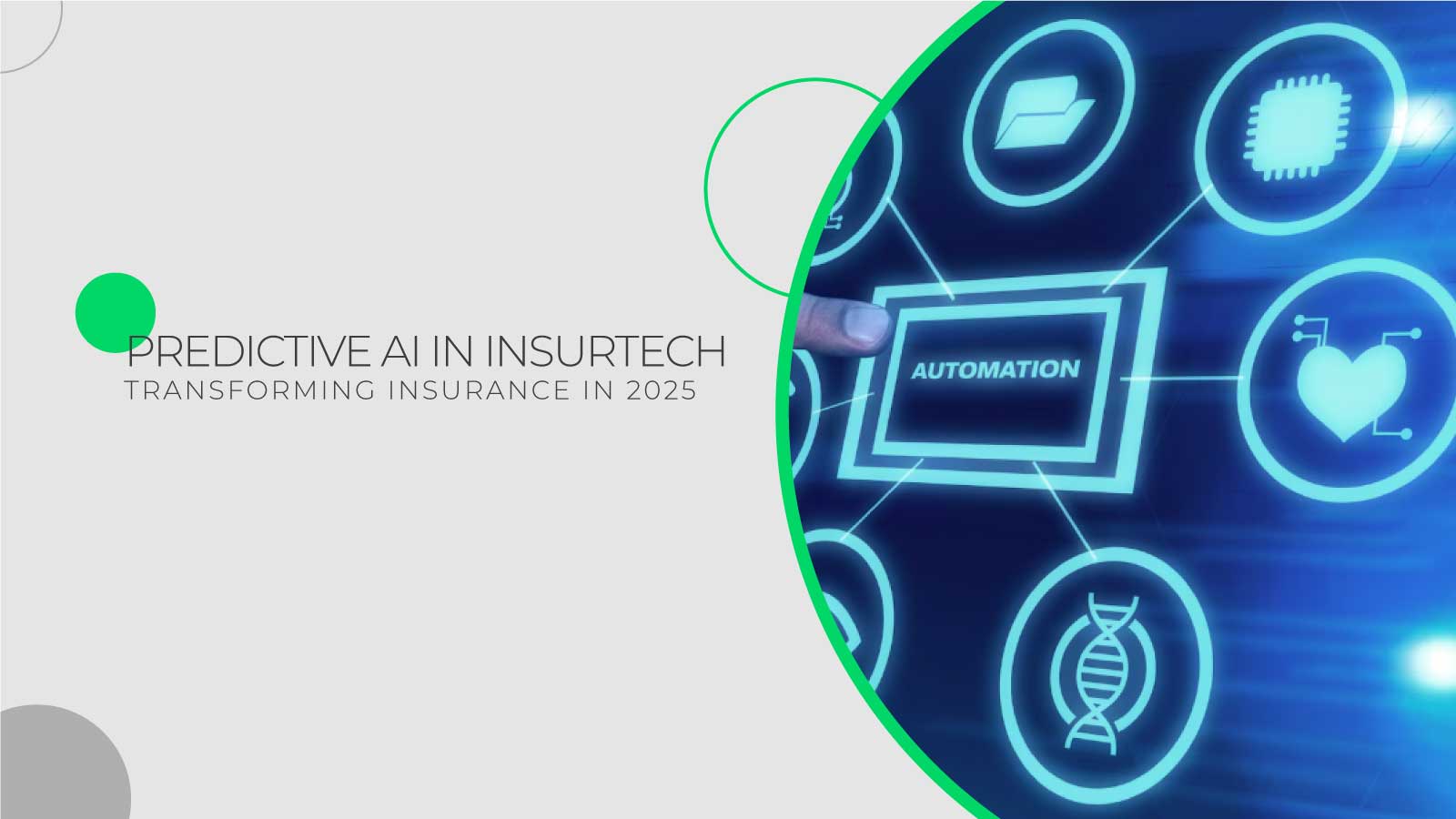 Predictive AI in InsurTech: Transforming the Future of Insurance in 2025