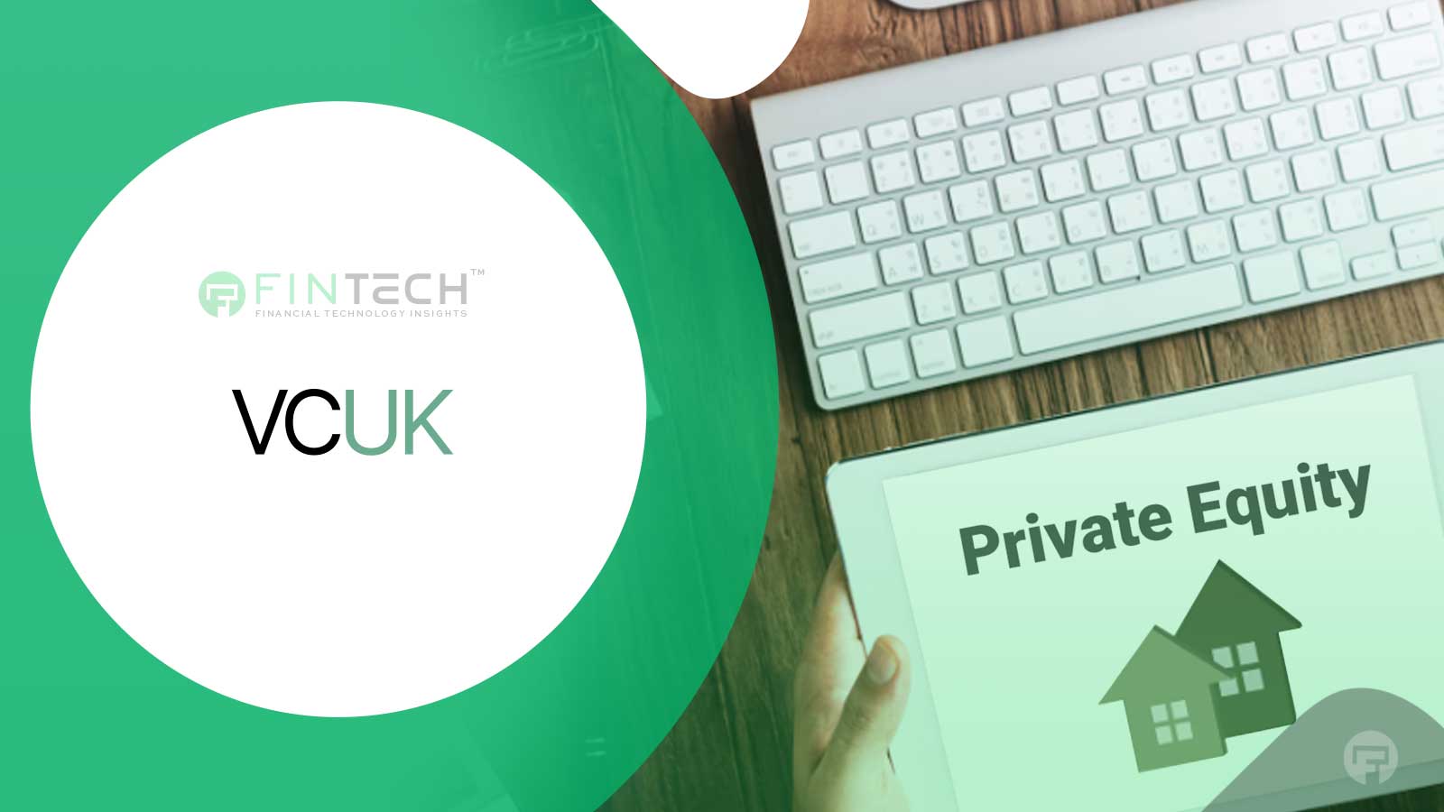 VCUK Launches New Private Equity & Venture Capital Fund