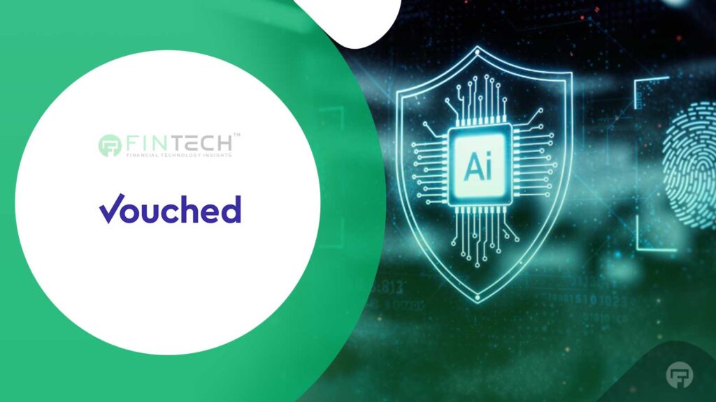 Vouched Raises $17 Million Series A to Scale KYA Platform