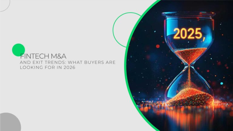 FinTech-M&A-and-Exit-Trends-What-Buyers-Are-Looking-For-in-2026