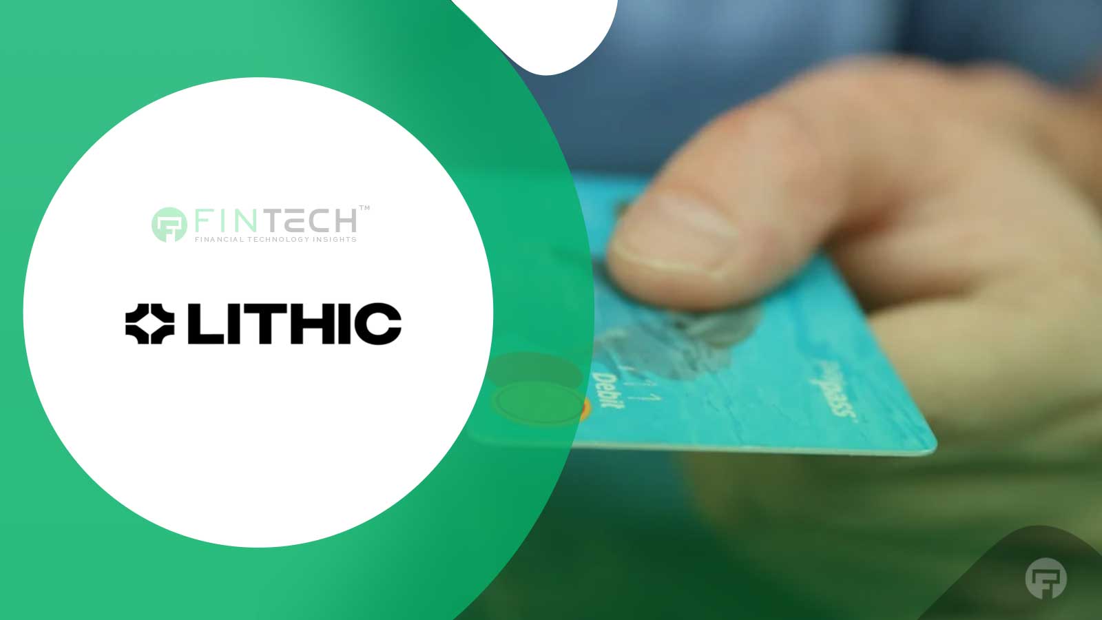 Lithic Powers New CINQ by Coinstar Debit Card Launch