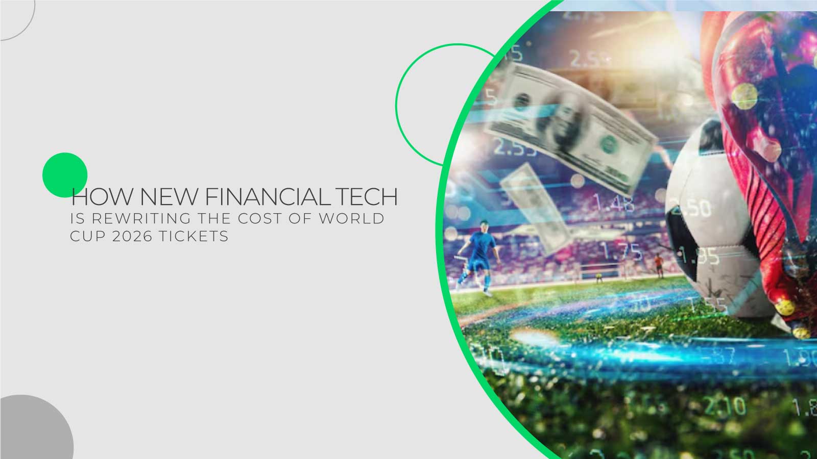 How-New-Financial-Tech-Is-Rewriting-the-Cost-of-World-Cup-2026-Tickets