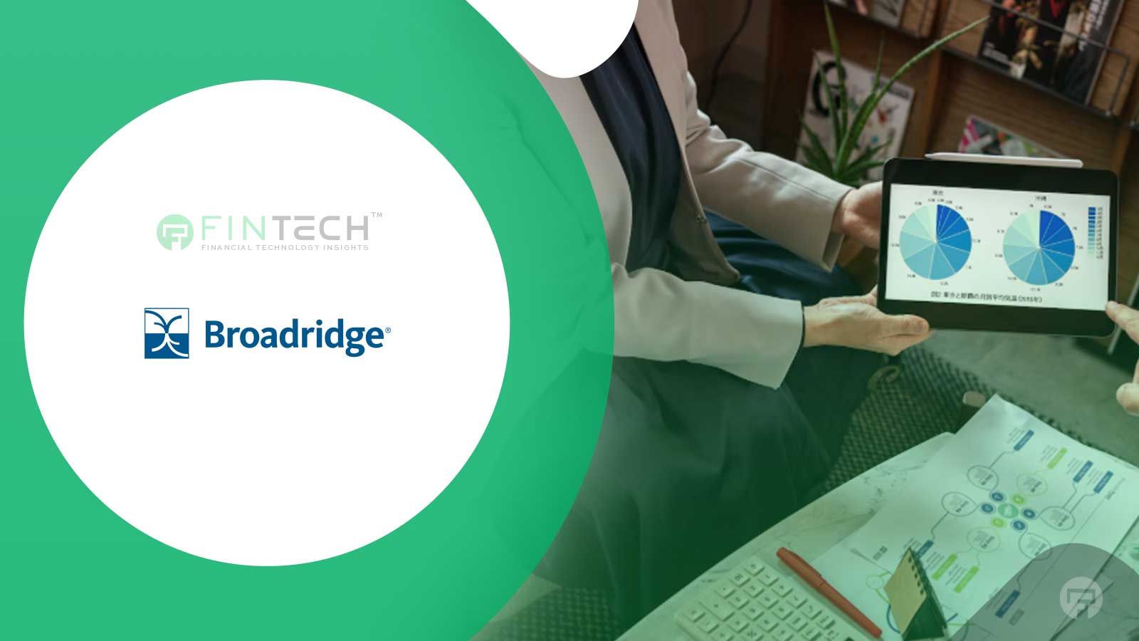 Broadridge Expands Fund Distribution With Acolin Deal