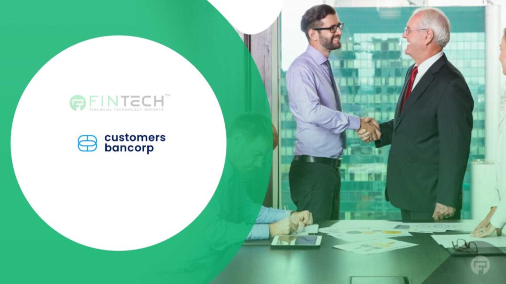 Customers Bancorp Appoints Sam Sidhu to Board Ahead of CEO Transition