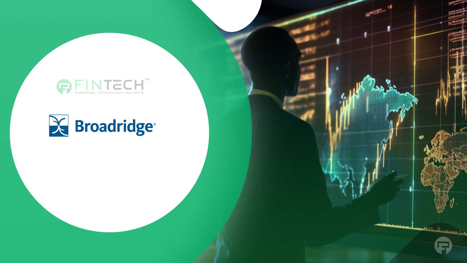 Broadridge to Acquire CQG to Expand Global Trading Tech