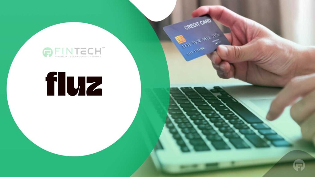 Fluz Launches Embedded Finance Platform