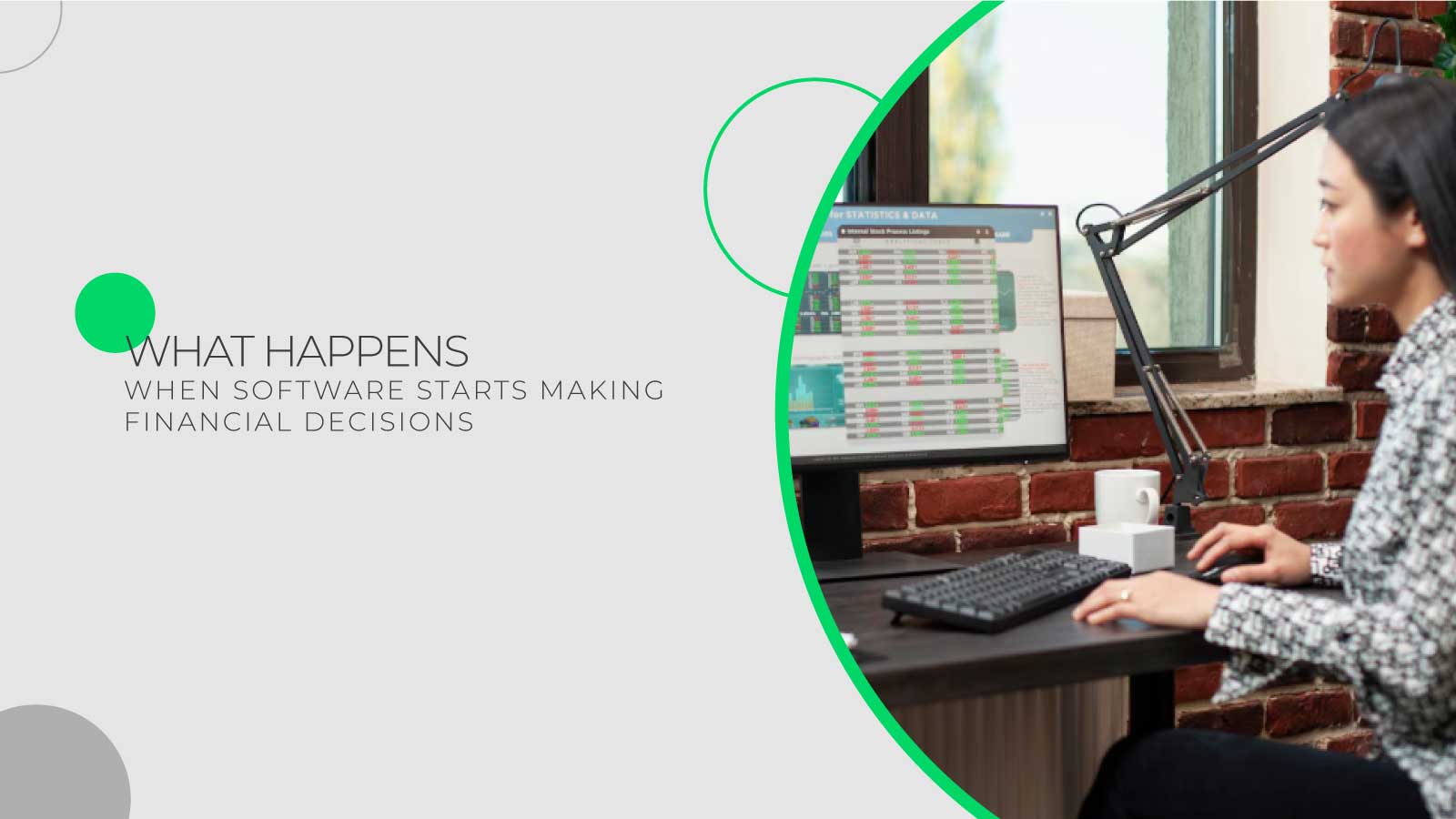 What-Happens-When-Software-Starts-Making-Financial-Decisions