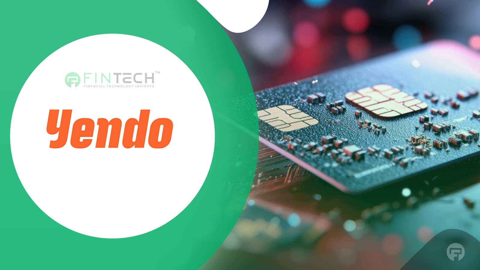 Yendo Secures $200 Million to Scale AI-Backed Credit Cards
