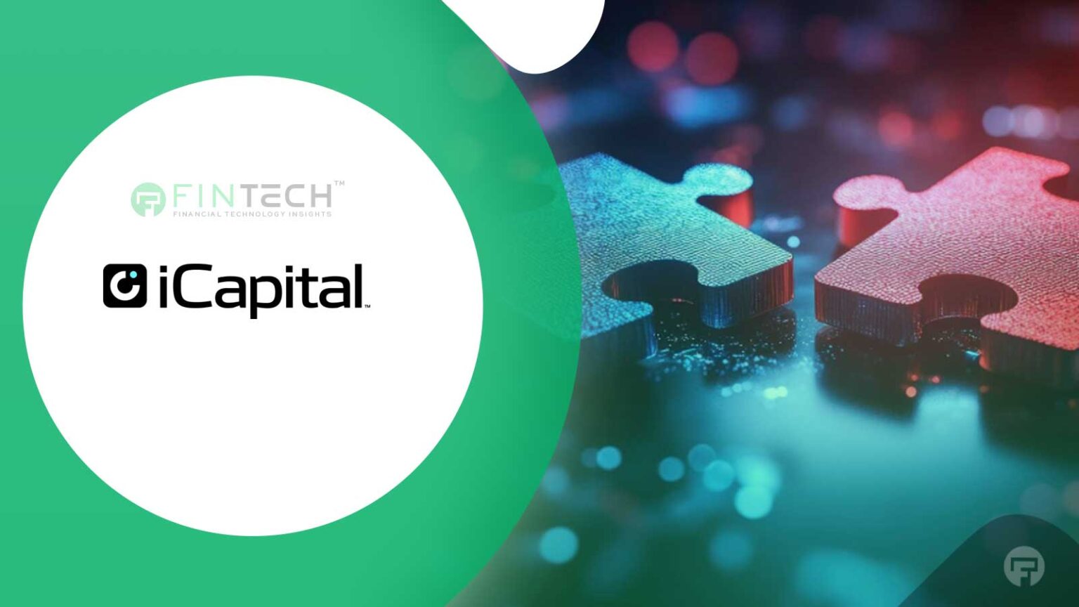 iCapital To Acquire Passthrough in Fintech Expansion
