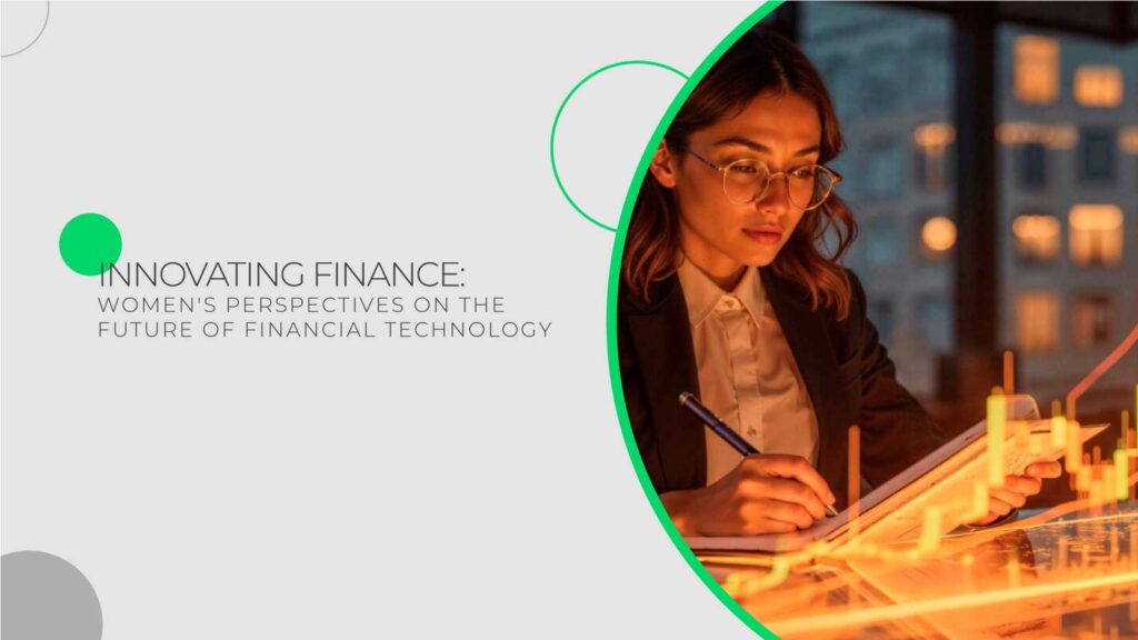Innovating-Finance-Women's-Perspectives-on-the-Future-of-Financial-Technology